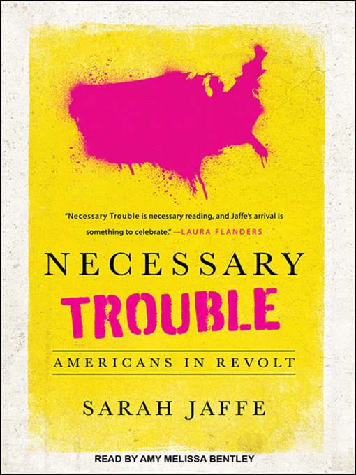 Title details for Necessary Trouble by Sarah Jaffe - Wait list